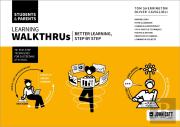 Learning Walkthrus: Students & Parents - Better Learning, Step By Step