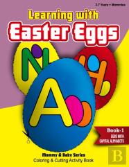 Learning With Easter Eggs - Book 1 - Eggs With Capital Alphabets - 2years+Mommies