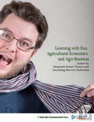 Learning With Fun, Agricultural Economics And Agri-Business