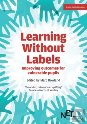 Learning Without Labels: Improving Outcomes For Vulnerable Pupils