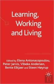 Learning, Working And Living