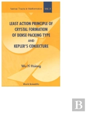 Least Action Principle Of Crystal Formation Of Dense Packing Type And Kepler'S Conjecture