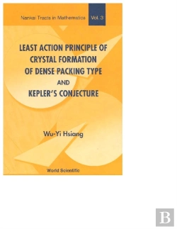 Bertrand.pt - Least Action Principle Of Crystal Formation Of Dense Packing Type And Kepler'S Conjecture