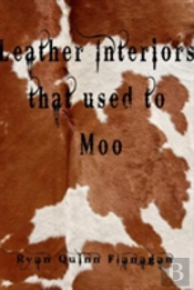 Leather Interiors That Used To Moo