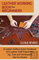 Leather Working Book For Beginners