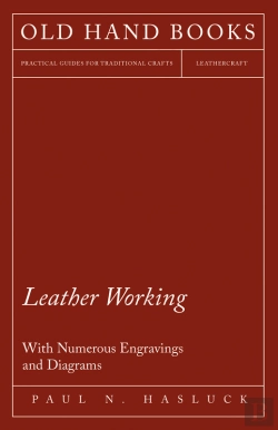 Bertrand.pt - Leather Working - With Numerous Engravings And Diagrams