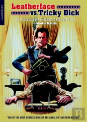 Leatherface Vs. Tricky Dick