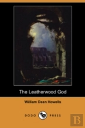 Leatherwood God (Dodo Press)