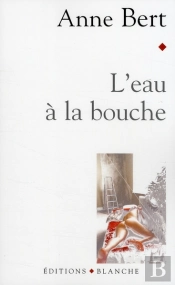 L'Eau À La Bouche