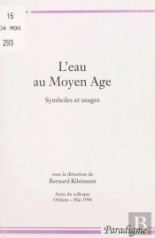 L'Eau Au Moyen Âge ; Symboles Et Usages