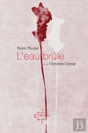 L'Eau Brûle