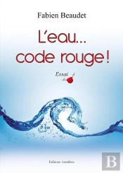 L'Eau... Code Rouge !