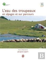 L'Eau Des Troupeaux En Alpages Et Sur Parcours