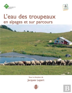 Bertrand.pt - L'Eau Des Troupeaux En Alpages Et Sur Parcours