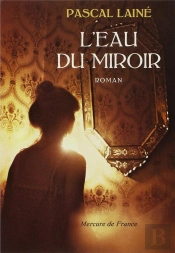 L'Eau Du Miroir