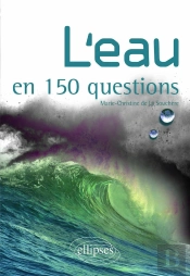 L'Eau En 150 Questions