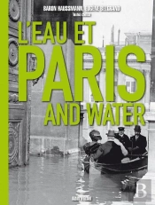 L'Eau Et Paris / Paris And Water