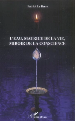 Bertrand.pt - L'Eau, Matrice De La Vie, Miroir De La Conscience