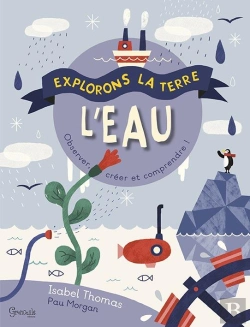 Bertrand.pt - L'Eau ; Observer, Créer Et Comprendre !