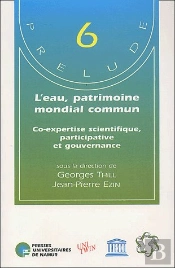 L'Eau, Patrimoine Mondial Commun