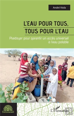 Bertrand.pt - L'Eau Pour Tous, Tous Pour L'Eau - Plaidoyer Pour Garantir Un Acces Universel A L Eau Potable
