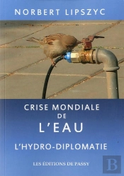 L'Eau, Un Problème ? ; L'Hydro-Diplomatie