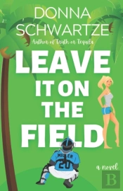 Leave It On The Field