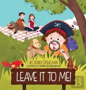 Leave It To Me!
