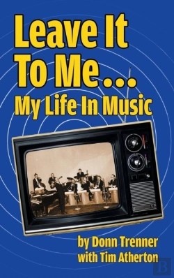 Bertrand.pt - Leave It To Me... My Life In Music (Hardback)