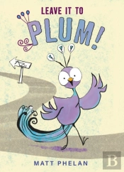 Leave It To Plum!