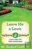 Leave Me A Lawn