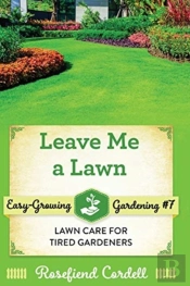 Leave Me A Lawn