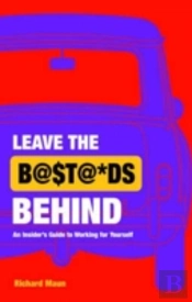 Leave The Bastards Behind