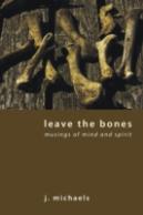 Leave The Bones