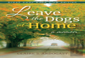 Leave The Dogs At Home