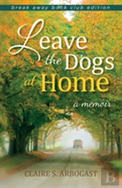 Leave The Dogs At Home
