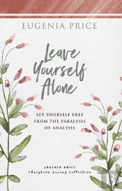 Leave Yourself Alone
