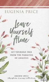 Leave Yourself Alone