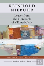 Leaves From The Notebook Of A Tamed Cynic