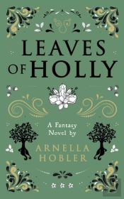 Leaves Of Holly
