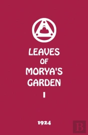 Leaves Of Morya'S Garden I: The Call