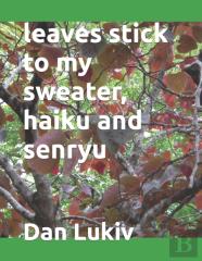 Leaves Stick To My Sweater, Haiku And Senryu
