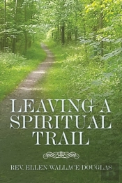 Leaving A Spiritual Trail