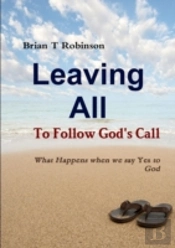 Leaving All To Follow God'S Call