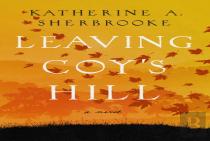 Leaving Coy'S Hill