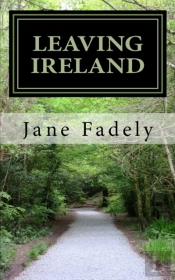Leaving Ireland: The Long Road Back To A