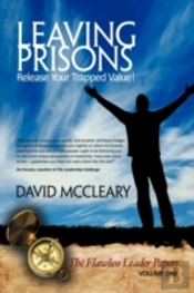 Leaving Prisons: Release Your Trapped Va