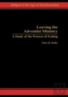 Leaving The Adventist Ministry