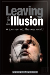 Leaving The Illusion