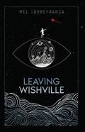 Leaving Wishville
